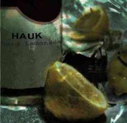 Hauk (USA) : Hard Lemonade
